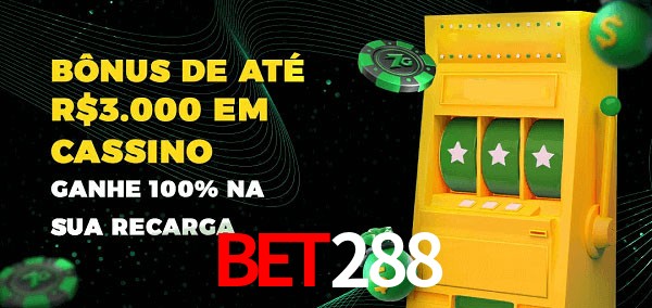 BET288 melhor bônus de depósito